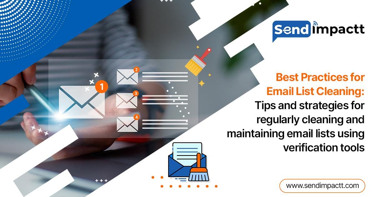 Best Practices for Email List Cleaning Tips and Strategies